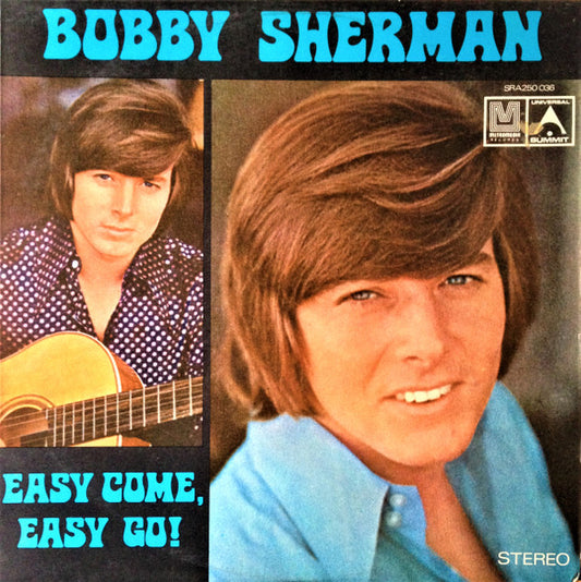 Bobby Sherman : Easy Come, Easy Go! (LP, Comp)