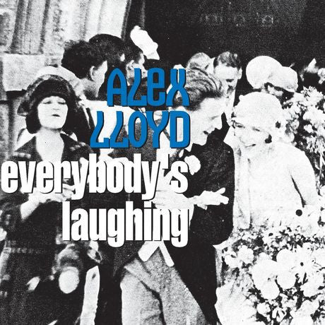 Alex Lloyd : Everybody's Laughing (CD, Single)