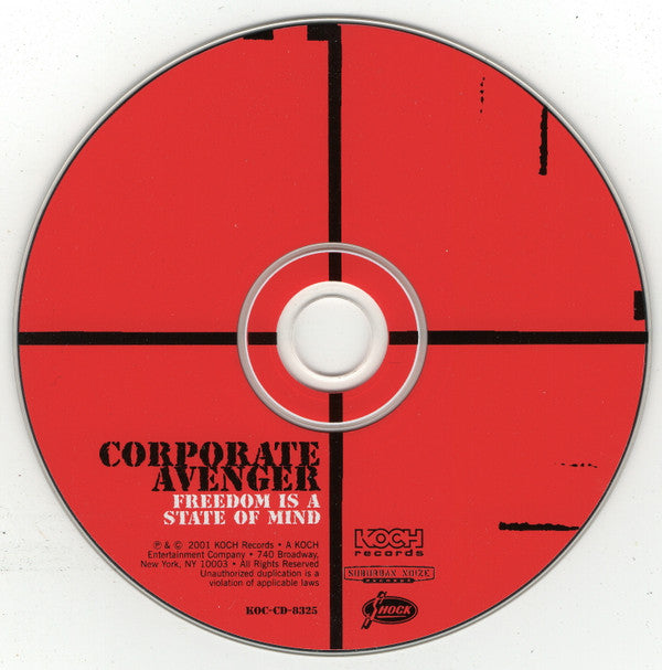 Corporate Avenger : Freedom Is A State Of Mind (CD, Enh)