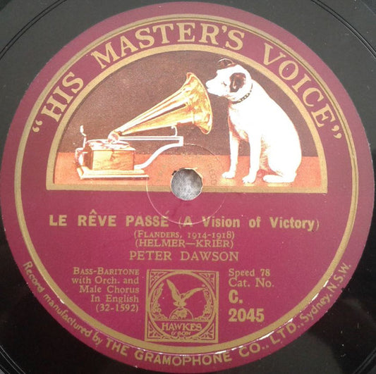 Peter Dawson : Le Reve Passe / Old Comrades / Boys Of The Old Brigade (Shellac, 12")