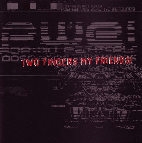 Pop Will Eat Itself : Two Fingers My Friends (CD, Album, RP)