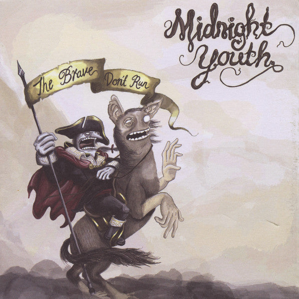 Midnight Youth : The Brave Don't Run (CD, Album)