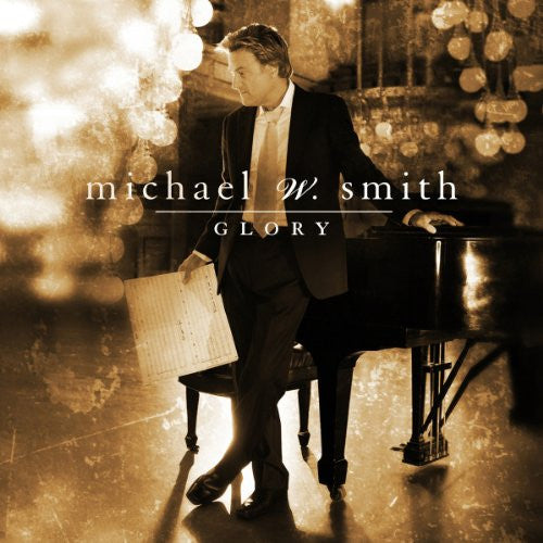 Michael W. Smith : Glory (CD, Album)