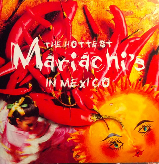 Unknown Artist : Los Mejores Mariachis De Mexico - The Hottest Mariachi's In Mexico (CD, Album)