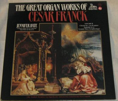 César Franck, Jennifer Bate : The Great Organ Works Of Cesar Franck Volume II (LP, Amb)