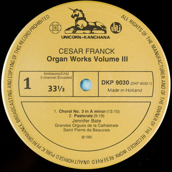 César Franck, Jennifer Bate : The Great Organ Works Of Cesar Franck Volume III (LP, Amb)