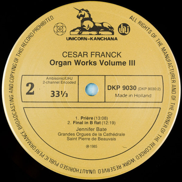César Franck, Jennifer Bate : The Great Organ Works Of Cesar Franck Volume III (LP, Amb)
