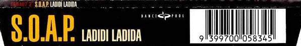 S.O.A.P. : Ladidi Ladida (CD, Maxi)