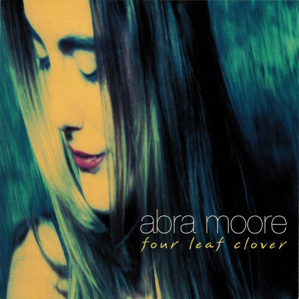 Abra Moore : Four Leaf Clover (Minimax, Single)
