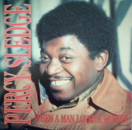 Percy Sledge : When A Man Loves A Woman (CD, Comp)