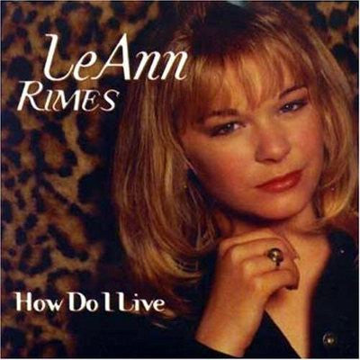 LeAnn Rimes : How Do I Live (CD, Single)