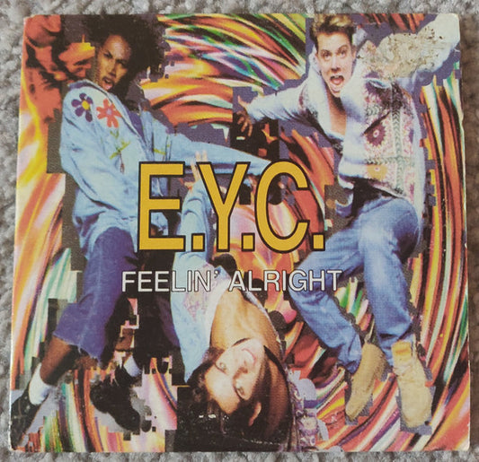 E.Y.C. : Feelin' Alright (CD, Single, Car)