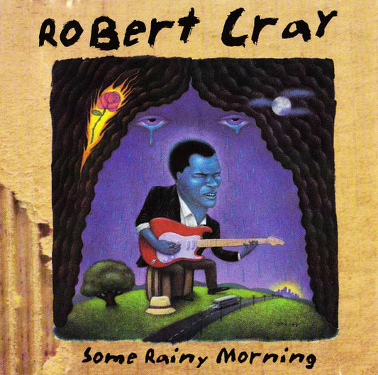 Robert Cray : Some Rainy Morning (CD, Album)