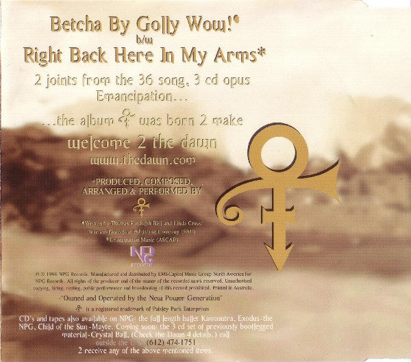 The Artist (Formerly Known As Prince) : Betcha By Golly Wow! / Right Back Here In My Arms (CD, Single)