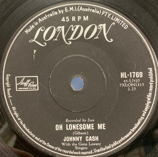 Johnny Cash : Oh Lonesome Me (7", Single)