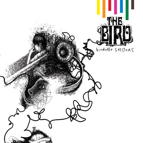The Bird : Birdville Sessions (CD + DVD)