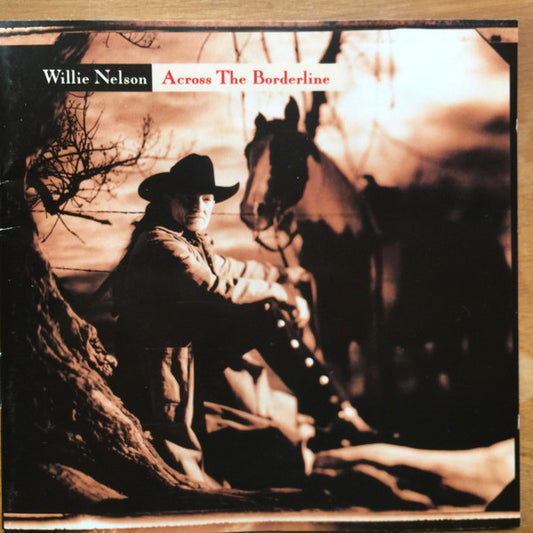 Willie Nelson : Across The Borderline (CD, Album)