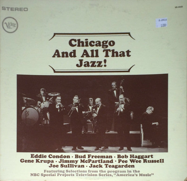 Eddie Condon, Bud Freeman, Bob Haggart, Gene Krupa, Jimmy McPartland, Pee Wee Russell, Joe Sullivan, Jack Teagarden : Chicago And All That Jazz! (LP, Album)
