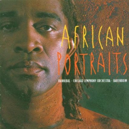 Hannibal* - Chicago Symphony Orchestra - Barenboim* : African Portraits (CD, Album)