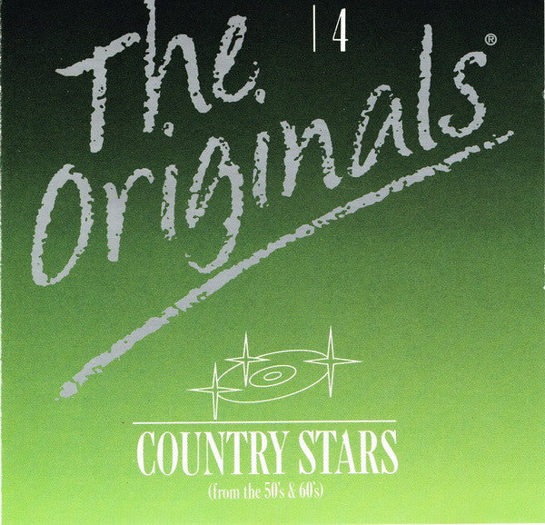 Various : The Originals - 4 - Country Stars (From The 50's & 60's) (CD, Comp)