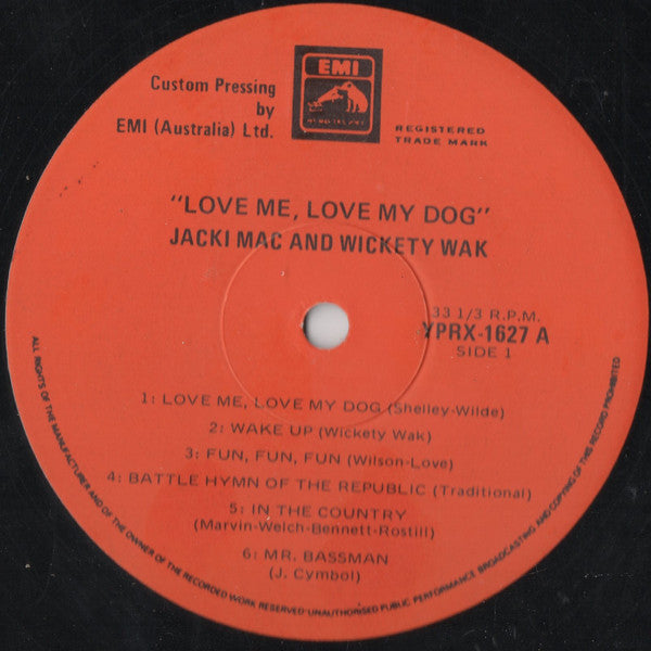 Jacki Mac* And Wickety Wak : Love Me Love My Dog (LP, Album)