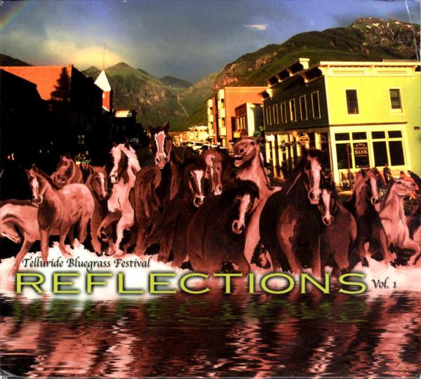 Various : Telluride Bluegrass Festival Reflections Vol. 1 (HDCD, Album)