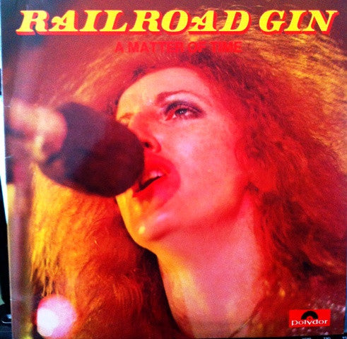 Railroad Gin : A Matter Of Time (LP, Gat)