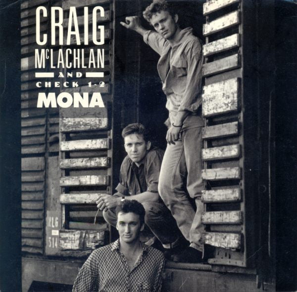 Craig McLachlan And Check 1-2* : Mona (7", Single)