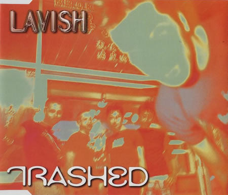 Lavish : Trashed (CD, Single)