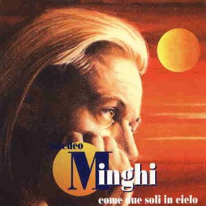 Amedeo Minghi : Come Due Soli In Cielo (CD, Album)