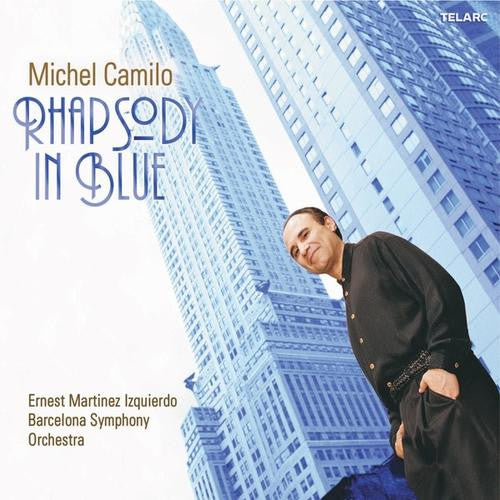 Michel Camilo, Ernest Martínez Izquierdo, Barcelona Symphony Orchestra* : Rhapsody In Blue (CD, Album)
