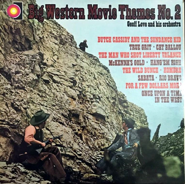 Geoff Love & His Orchestra : Big Western Movie Themes No. 2 (LP, Comp)