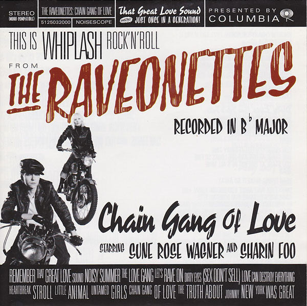 The Raveonettes : Chain Gang Of Love (CD, Album)
