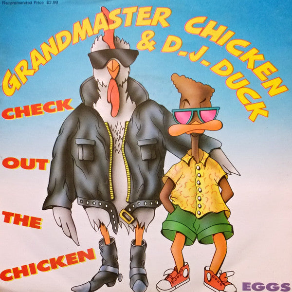 Grandmaster Chicken & D.J. Duck : Check Out The Chicken / Eggs (7", Single, Ltd)