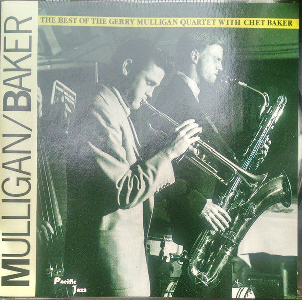 Mulligan* / Baker* : The Best Of The Gerry Mulligan Quartet With Chet Baker (CD, Comp)