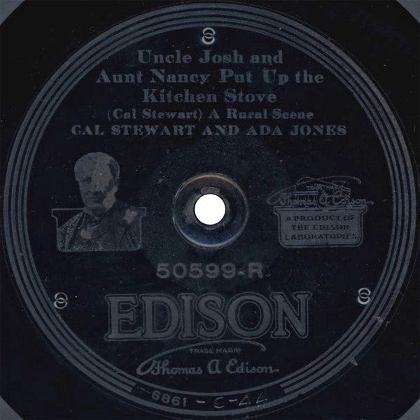 Cal Stewart And Ada Jones : Uncle Josh And Aunt Nancy Put Up The Kitchen Stove / Uncle Josh And The Honey Bees (Edison Disc)