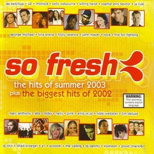 Various : So Fresh: The Hits Of Summer 2003 Plus The Biggest Hits Of 2002 (2xCD, Comp)
