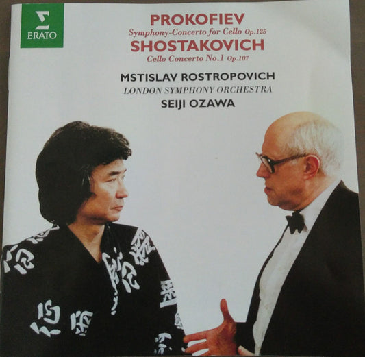 Sergei Prokofiev / Dmitri Shostakovich - Mstislav Rostropovich, London Symphony Orchestra, Seiji Ozawa : Symphony-Concerto For Cello Op. 125 | Cello Concerto No. 1 Op. 107 (CD, Album, RE)