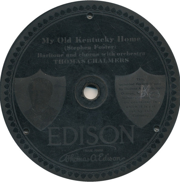 Thomas Chalmers, Metropolitan Quartet : My Old Kentucky Home (Edison Disc, Eng)