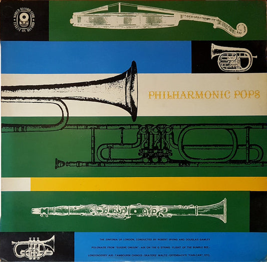 Sinfonia Of London Conducted By Robert Irving (2) And Douglas Gamley : Philharmonic Pops (LP, Album, Mono, Club)