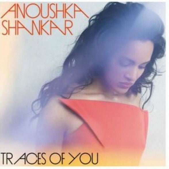 Anoushka Shankar : Traces Of You (CD, Album)
