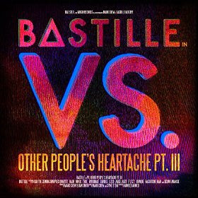 Bastille (4) : VS. (Other People's Heartache, Pt. III) (CD, Mixtape)