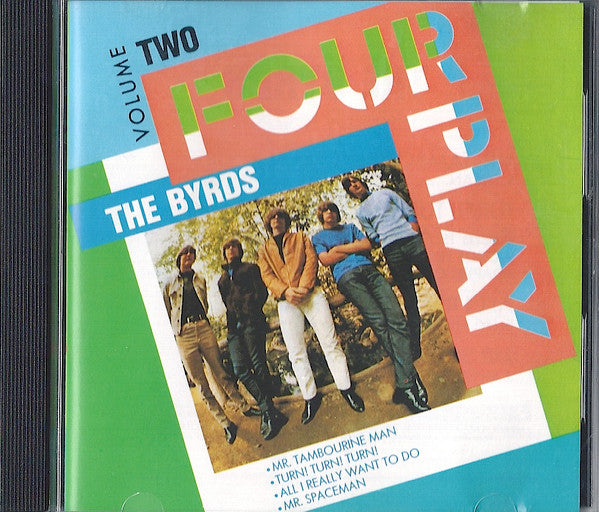 The Byrds : Four Play: Volume Two (CD, EP, Comp)