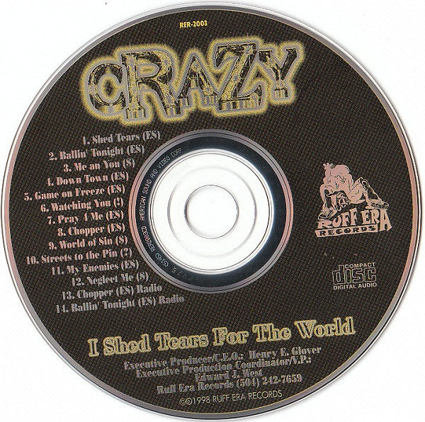 Crazy : I Shed Tears For The World (CD, Album)