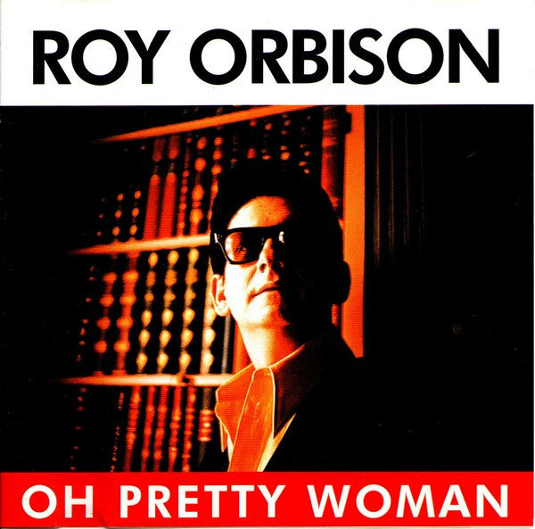 Roy Orbison : Oh Pretty Woman & I Like Love (2xCD, Comp)