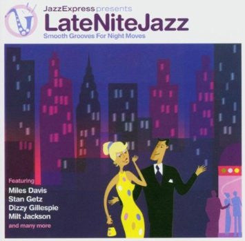 Various : JazzExpress Presents Late Nite Jazz (CD, Comp)