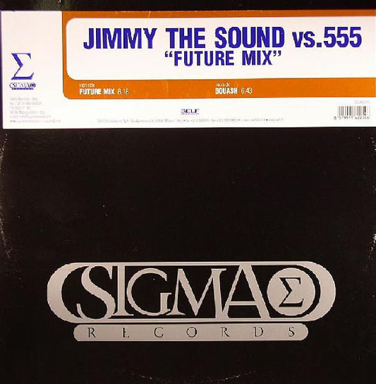 Jimmy The Sound vs. 555 : Future Mix (12")