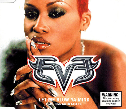 Eve (2) Featuring Gwen Stefani : Let Me Blow Ya Mind (CD, Single, Enh)