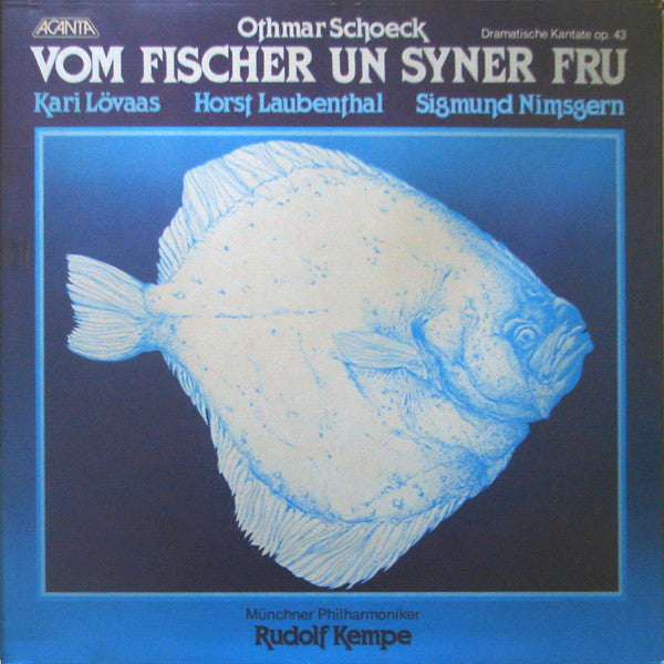 Othmar Schoeck, Münchner Philharmoniker, Rudolf Kempe : Vom Fischer Un Syner Fru (Dramatische Kantata Op. 43) (LP, Album, Gat)