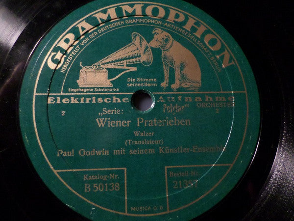 Paul Godwin Mit Seinem Künstler-Ensemble : Der Zigeunerprimas / Wiener Praterleben (Shellac, 10")